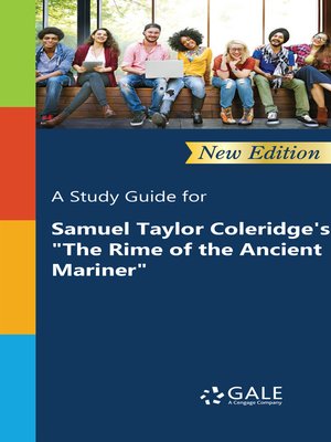 cover image of A Study Guide for Samuel Taylor Coleridge's "The Rime of the Ancient Mariner"